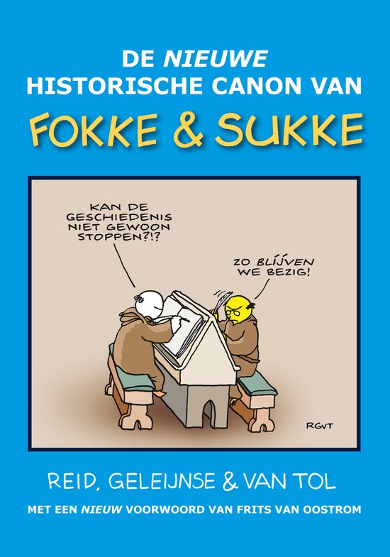 De nieuwe historische canon van Fokke & Sukke. Titel in gele letters op blauwe achtergrond, met cartoon van twee figuren bij een bureau.