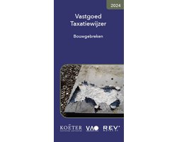 Vastgoed taxatiewijzer bouwgebreken 2024