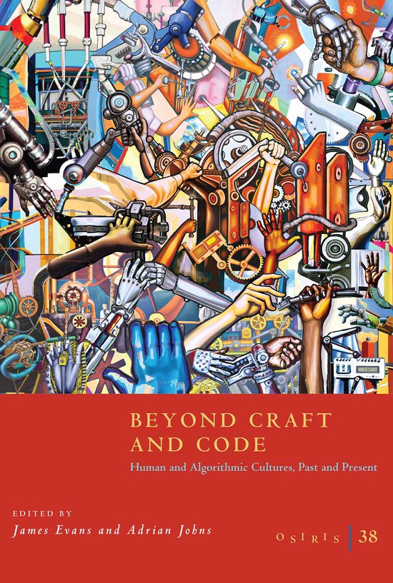 Osiris 38 - Osiris, Volume 38: Beyond Craft and Code - cover