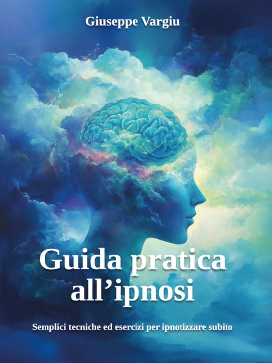 Guida pratica all’ipnosi - cover