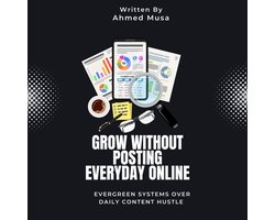 Grow Without Posting Everyday Online