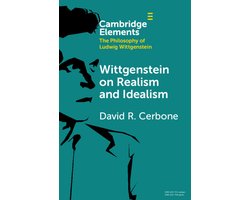 Omslag van Elements in the Philosophy of Ludwig Wittgenstein- Wittgenstein on Realism and Idealism
