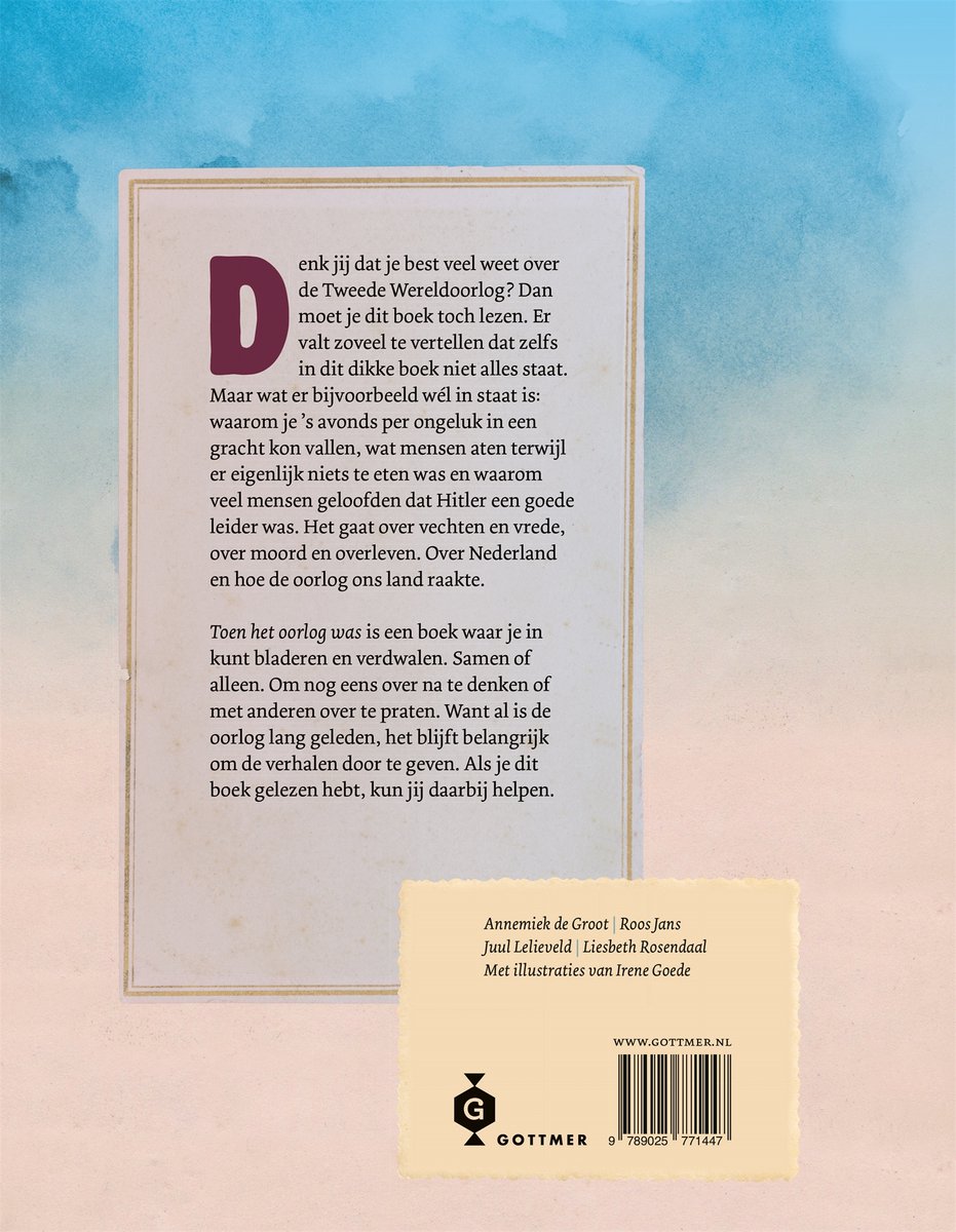Achterflap: Boekbespreking van 'Toen het oorlog was', met vermelding van de auteurs en illustrator.