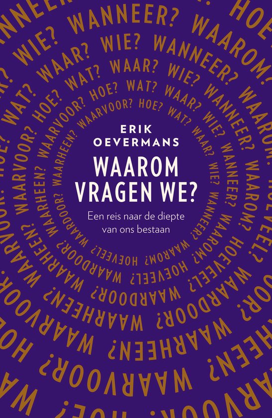 Boek kaft met de titel 'Waarom vragen we?' in witte letters op een paarse achtergrond, met gele vragen eromheen.