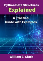 Python Data Structures Explained: A Practical Guide with Examples