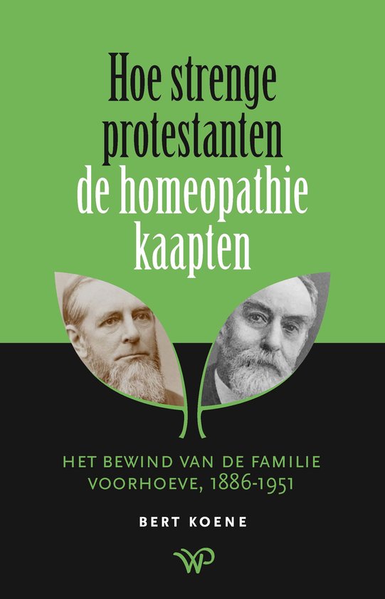 Hoe strenge protestanten de homeopathie kaapten - cover