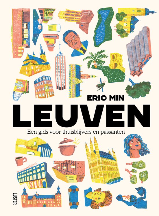 De voorkant van het boek 'Leuven: een gids voor thuisblijvers en passanten' met illustraties van gebouwen, een man, een vrouw en een leeuw.