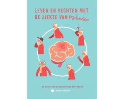Leven en vechten met de ziekte van Parkinson