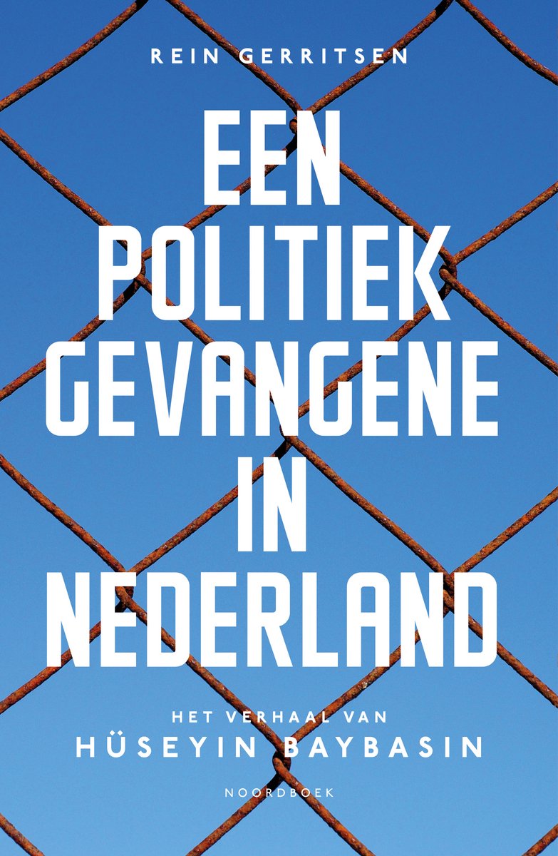Omslag van Een politiek gevangene in Nederland