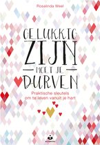 Gelukkig zijn moet je durven