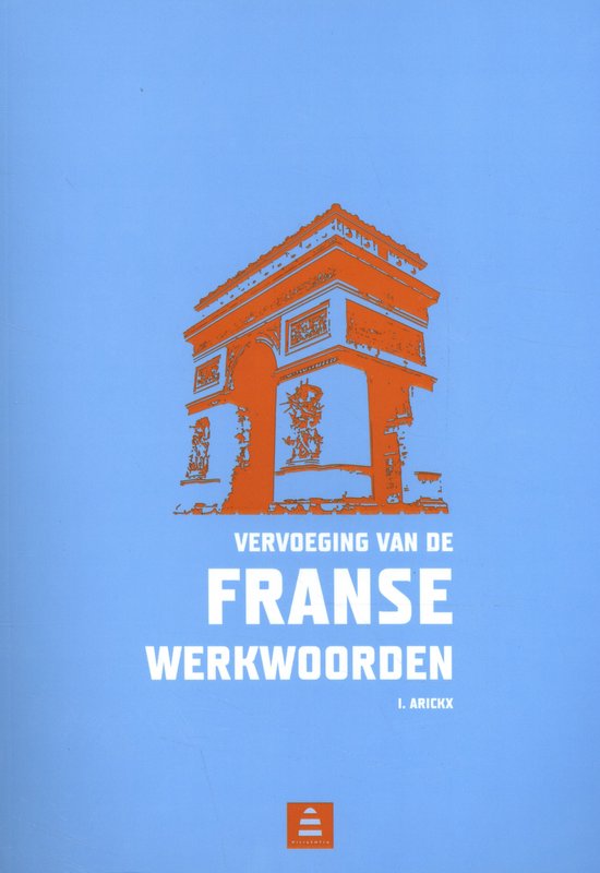 Vervoegingen 2 - Vervoeging van de Franse werkwoorden - cover