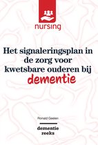 Nursing-Dementiereeks - Het signaleringsplan in de zorg voor kwetsbare ouderen bij dementie