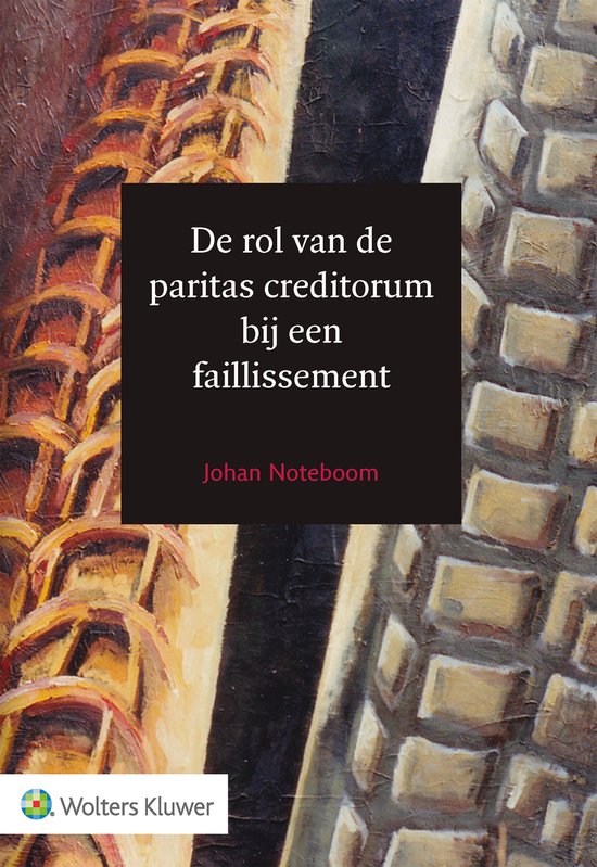 De rol van de paritas creditorum bij een faillissement - cover