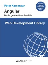 Boek 'Angular' van Peter Kassenaar, derde editie. Inclusief gratis webversie van het boek. Web Development Library.