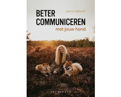 Omslag van Beter communiceren met jouw hond