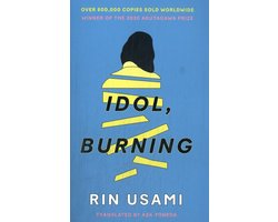 Idol, Burning