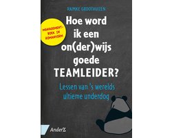 Hoe word ik een on(der)wijs goede teamleider?