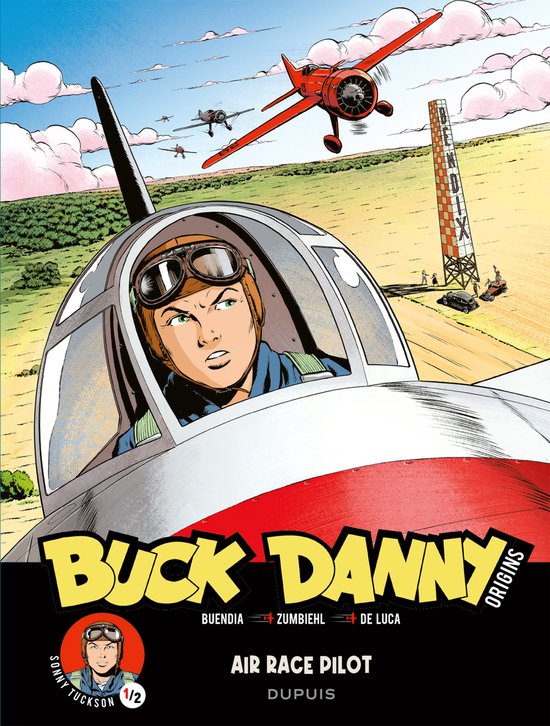 Buck Danny - Origins 3 - Sonny Tuckson, Air Race Pilot 1/2