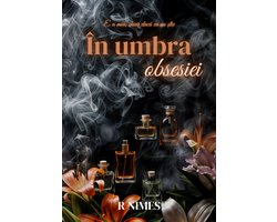 Umbre 1 - In umbra obsesiei
