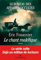 Le Bureau des affaires occultes 4 - Le Bureau des affaires occultes - tome 4 - Le Chant maléfique