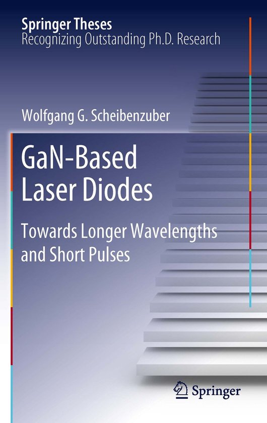 GaN-Based Laser Diodes: Towards Longer Wavelengths and Short ... - cover