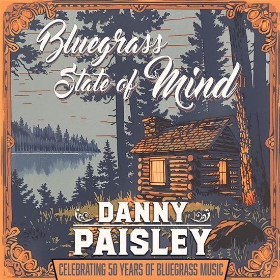 Danny Paisley - Bluegrass State Of Mind (CD)