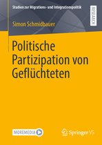 Studien zur Migrations- und Integrationspolitik- Politische Partizipation von Geflüchteten
