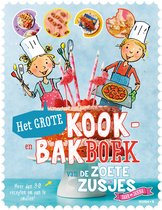 De Zoete Zusjes - Het grote kook- en bakboek van de Zoete Zusjes