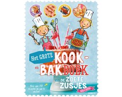 De Zoete Zusjes - Het grote kook- en bakboek van de Zoete Zusjes