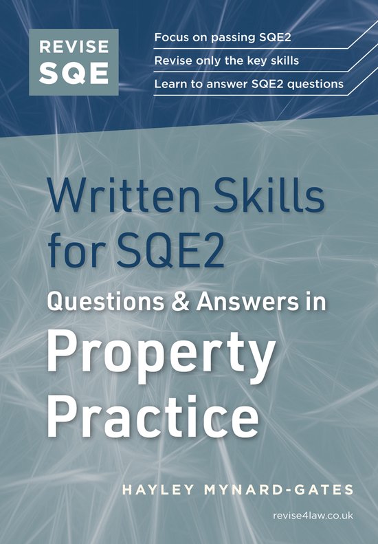Boek "Written Skills for SQE2: Questions & Answers in Property Practice" door Hayley Mynard-Gates, met 'Revise SQE' logo.