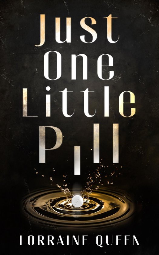 Just One Little Pill - cover