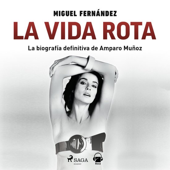 La vida rota. Biografía de Amparo Muñoz - cover
