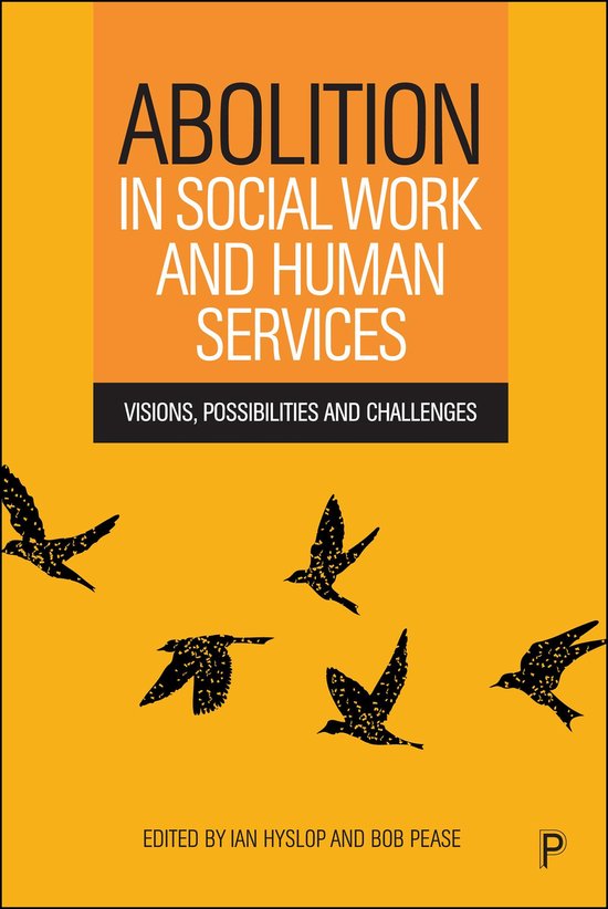 Couverture du livre 'Abolition in Social Work and Human Services' avec des oiseaux noirs stylisés sur fond orange.