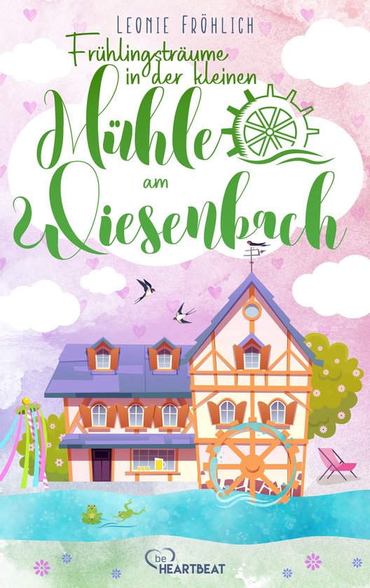 Die Wohlfühl-Romane der Wiesenbach-Reihe 2 - Frühlingsträ ... - cover