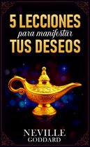 5 Lecciones Para Manifestar Tus Deseos - Colección Deluxe