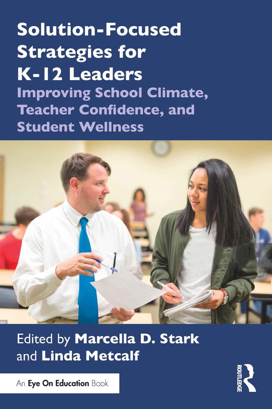 Solution-Focused Strategies for K–12 Leaders - cover