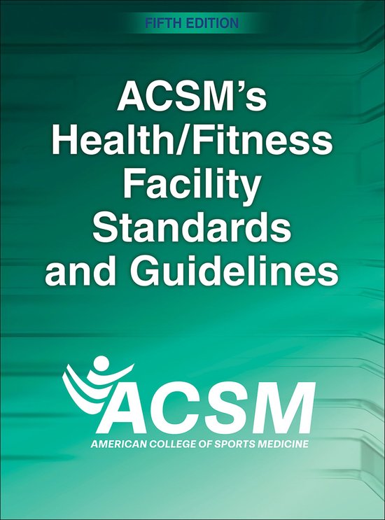 ACSM's Health/Fitness Facility Standards and Guidelines - cover