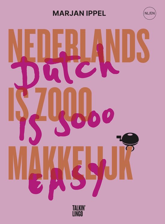 Nederlands is zooo makkelijk; Dutch is sooo easy - cover