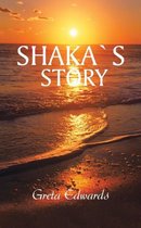 Shakas Story