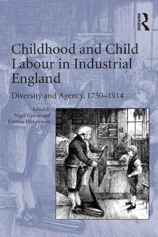 Childhood and Child Labour in Industrial England - cover