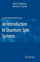 Lecture Notes in Physics 816 - An Introduction to Quantum Spin Systems