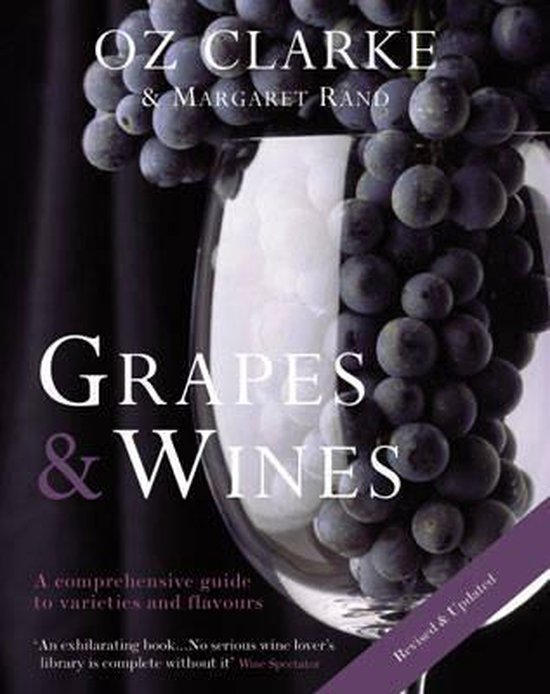 GRAPES AND WINES, Oz Clarke 9781862058354 Boeken