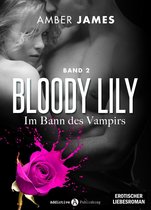 Bloody Lily - Im Bann des Vampirs 2 - Bloody Lily - Im Bann des Vampirs, 2