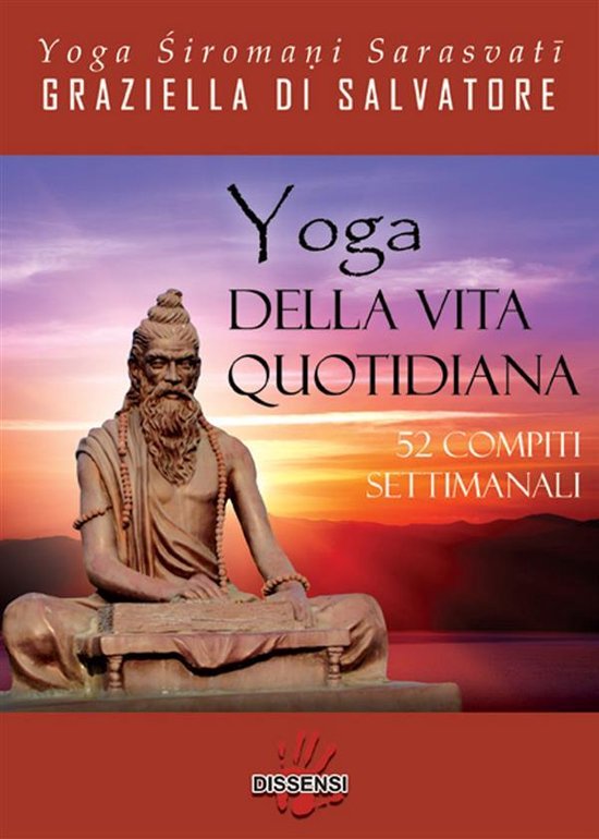 Yoga della vita quotidiana. 52 compiti settimanali - cover
