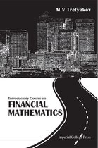 Introductory Course On Financial Mathematics