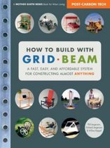 How to Build with Grid Beam