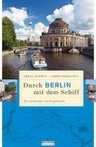 Durch Berlin mit dem Schiff