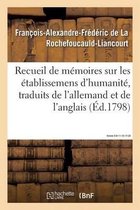 Recueil de Memoires Sur Les Etablissemens D'Humanite, Vol. 6, Memoires N 8, 11, 15, 17, 20