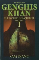 Genghis Khan: The World Conqueror