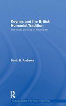Keynes And the British Humanist Tradition
